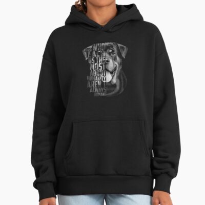 Rottweiler Quote Loyalty Quote Rottweiler Head Rottweiler Text Rottweiler Portrait Dog Quote Inspirational Quote Hoodie